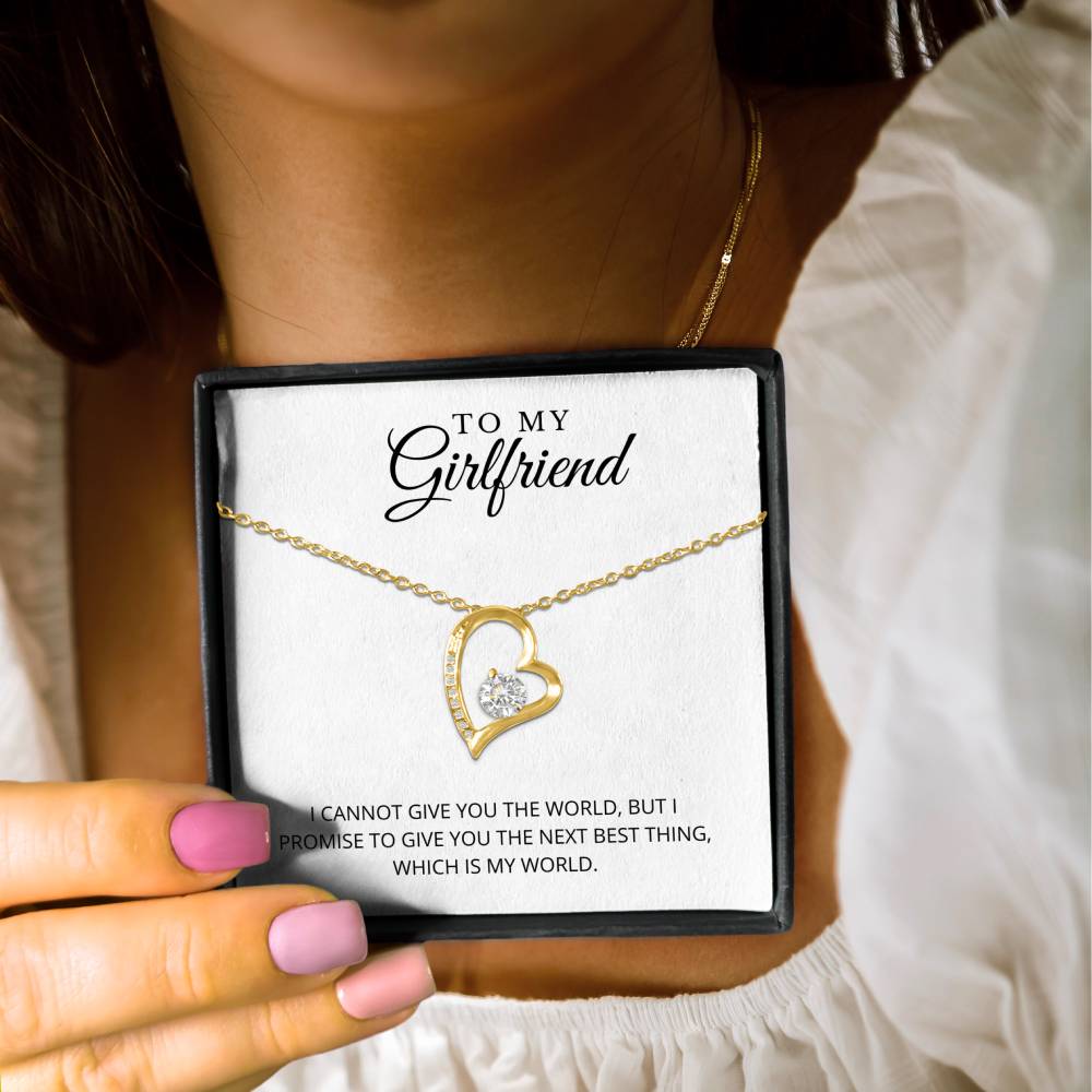 To My Girlfriend | Give You The World | Forever Love