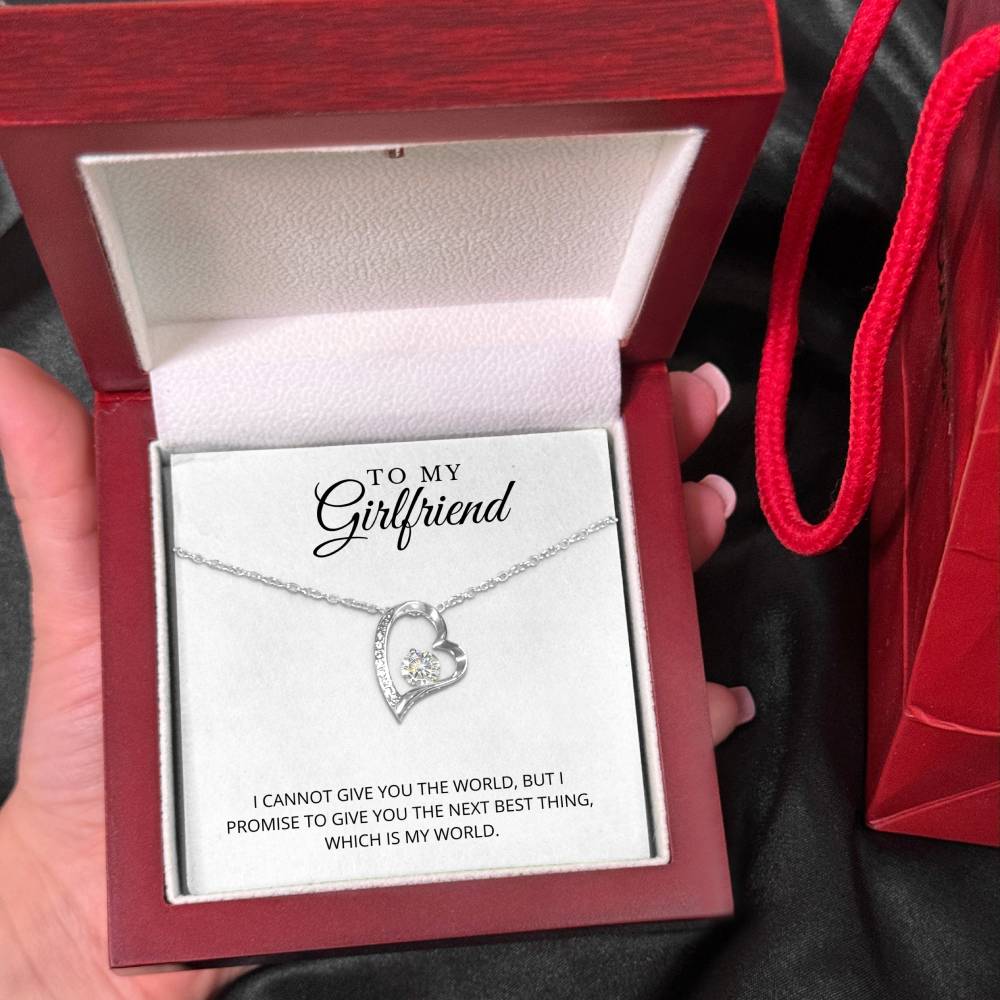 To My Girlfriend | Give You The World | Forever Love