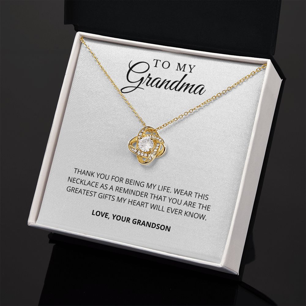 To My Grandma | My Life | Love Knot