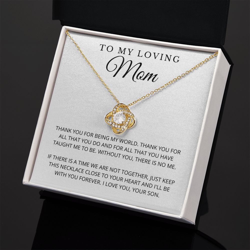 To My Mom | My World | Love Knot