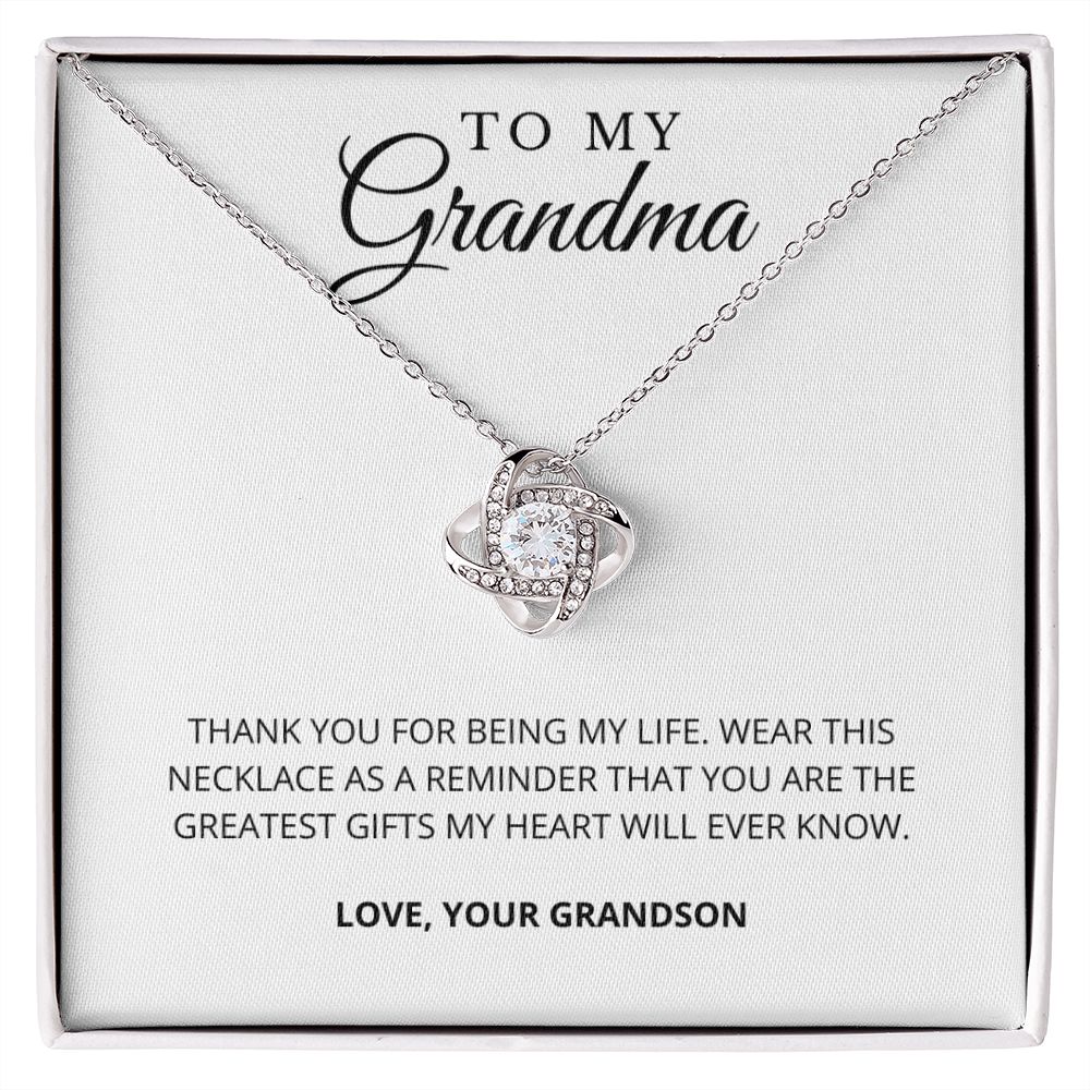 To My Grandma | My Life | Love Knot