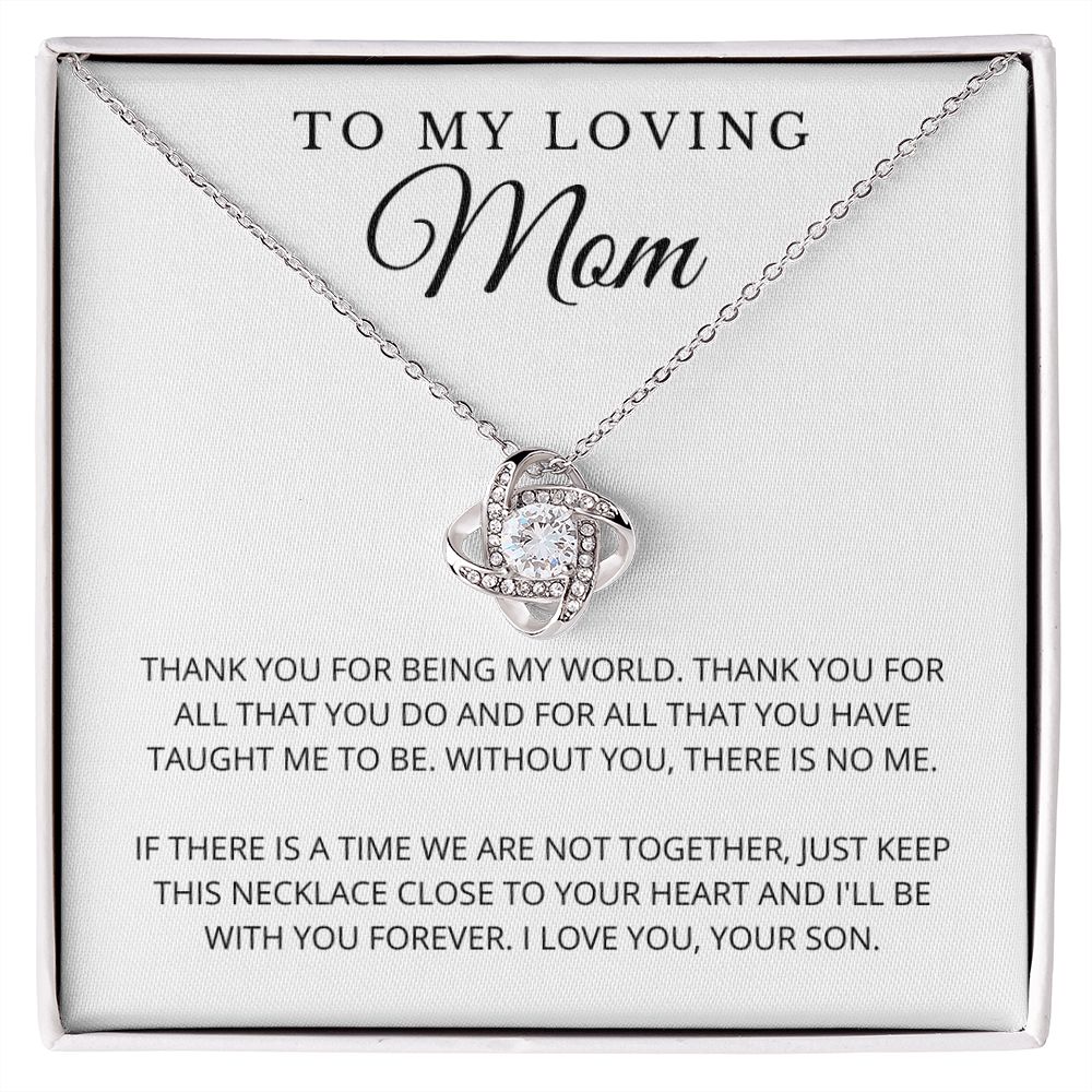 To My Mom | My World | Love Knot