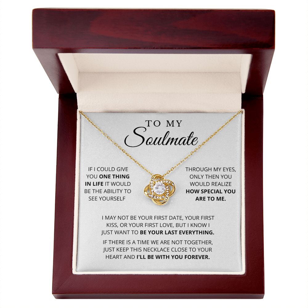 To My Soulmate | One Thing | Love Knot