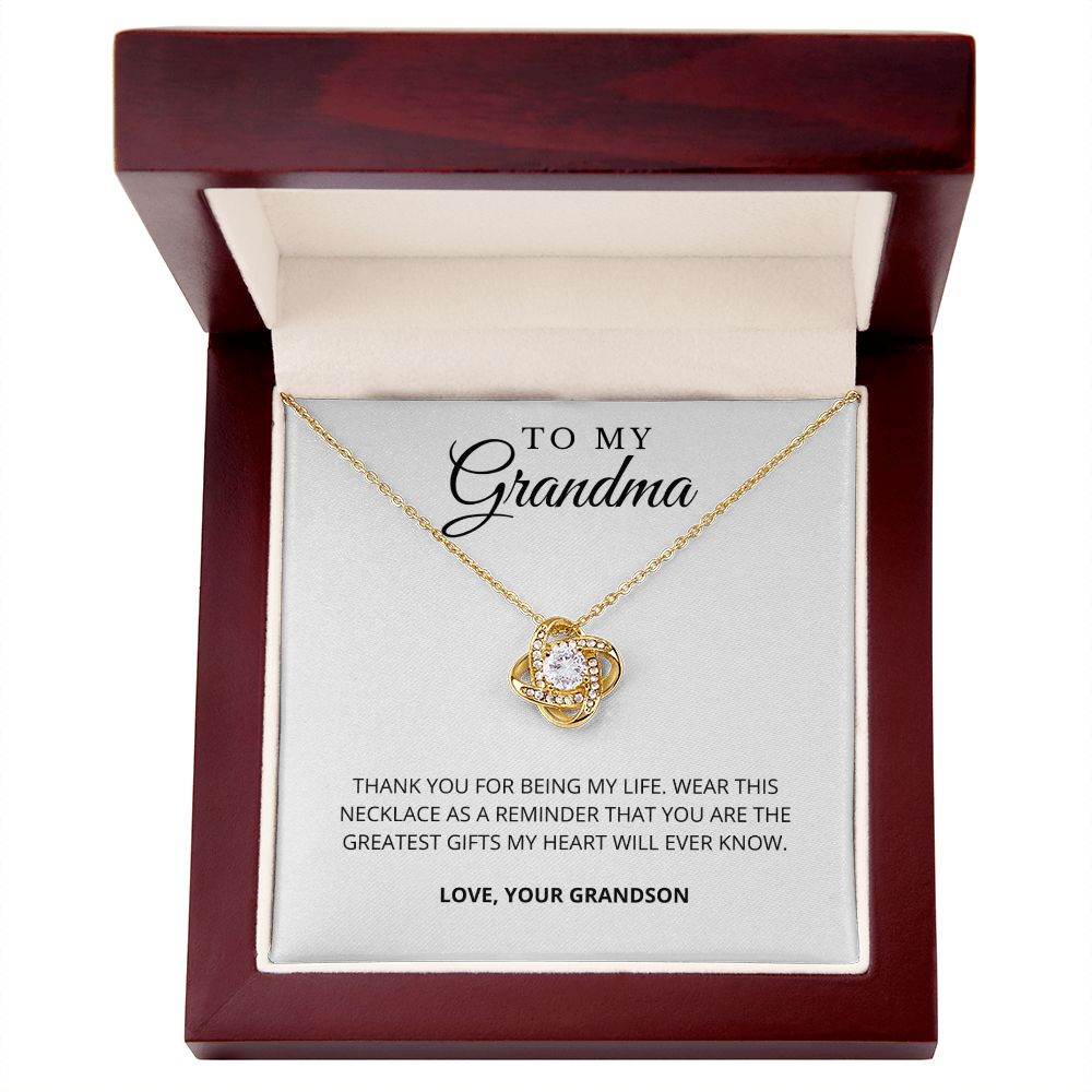 To My Grandma | My Life | Love Knot