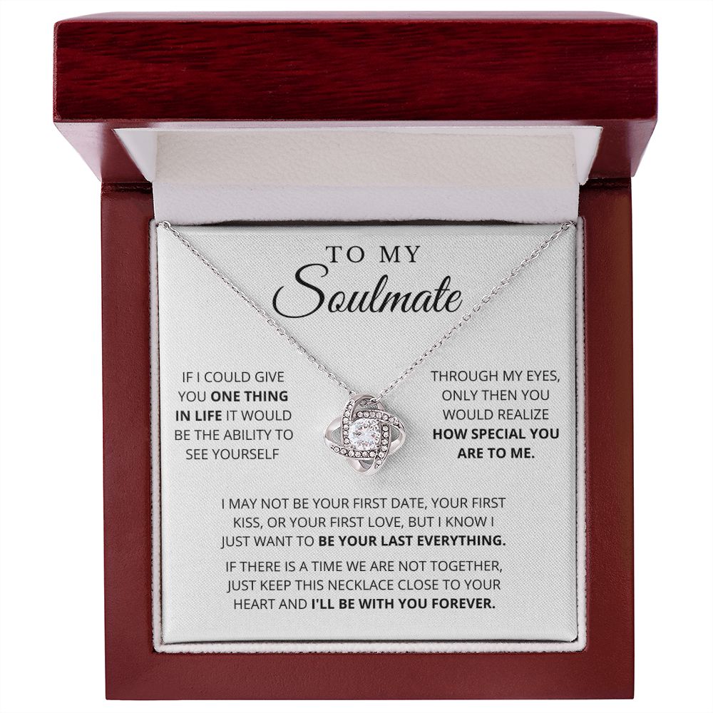 To My Soulmate | One Thing | Love Knot