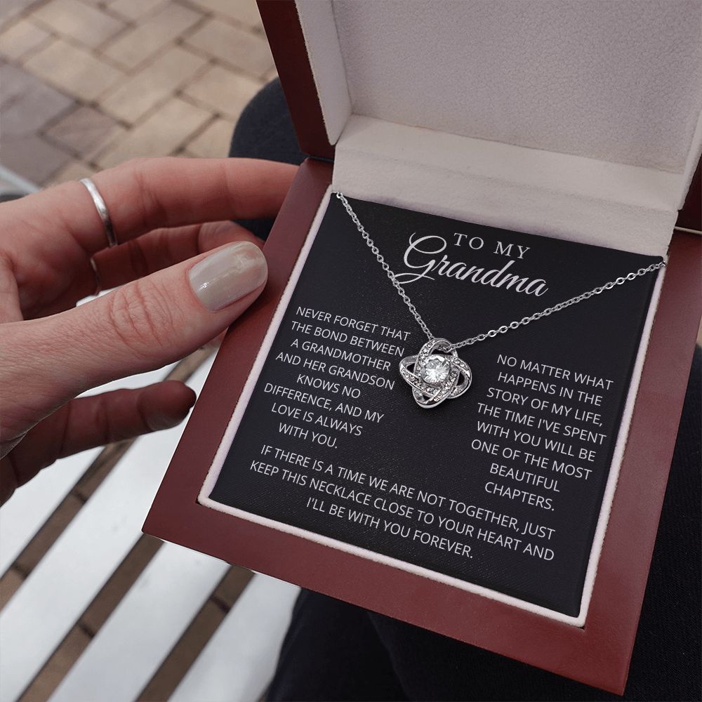 To My Grandma | Never Forget | Love Knot