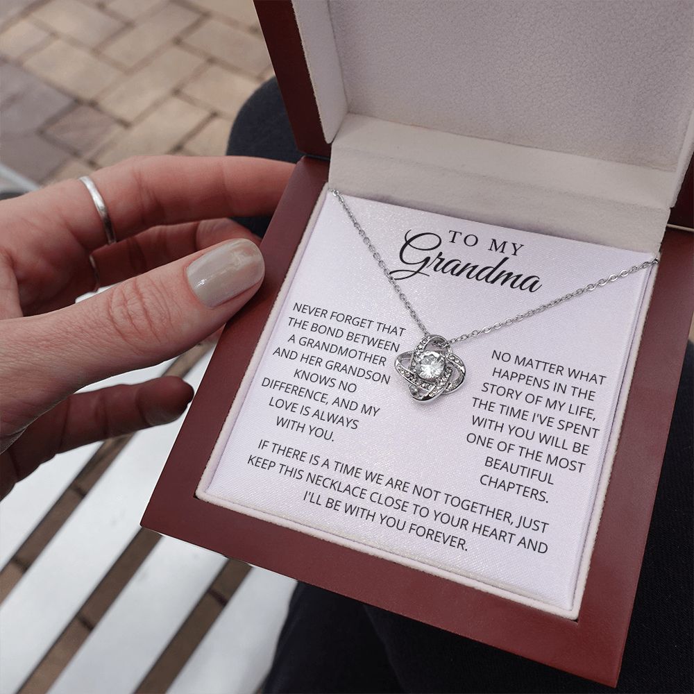 To My Grandma | Never Forget | Love Knot