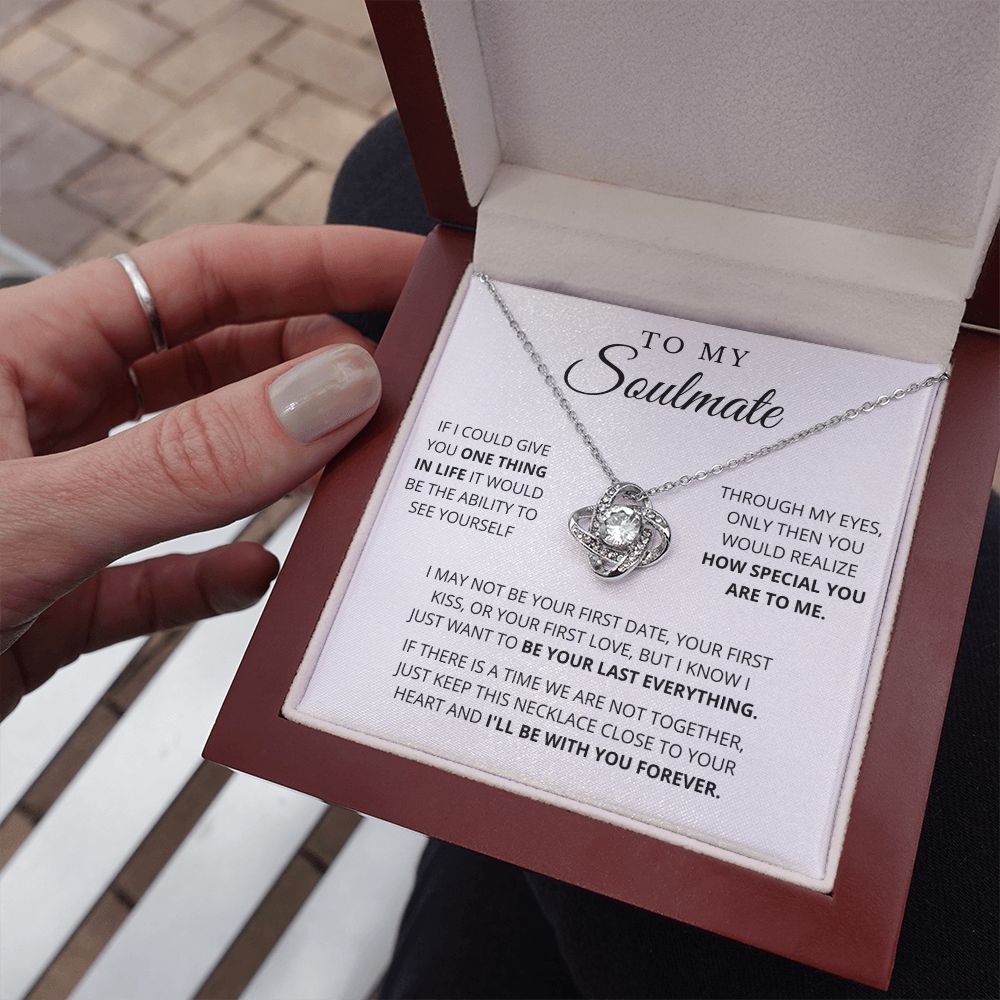 To My Soulmate | One Thing | Love Knot