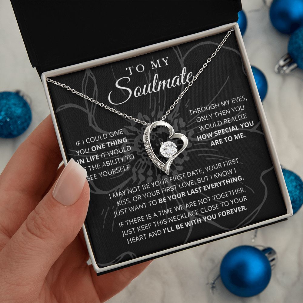 To My Soulmate | See Yourself | Forever Love