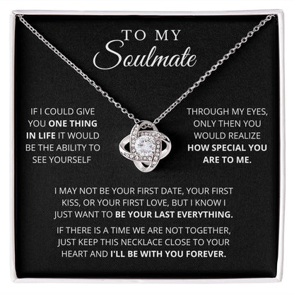 To My Soulmate | One Thing | Love Knot