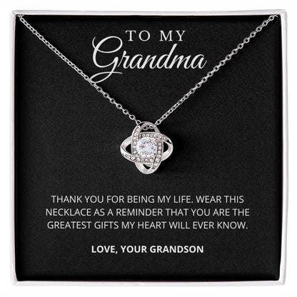 To My Grandma | My Life | Love Knot