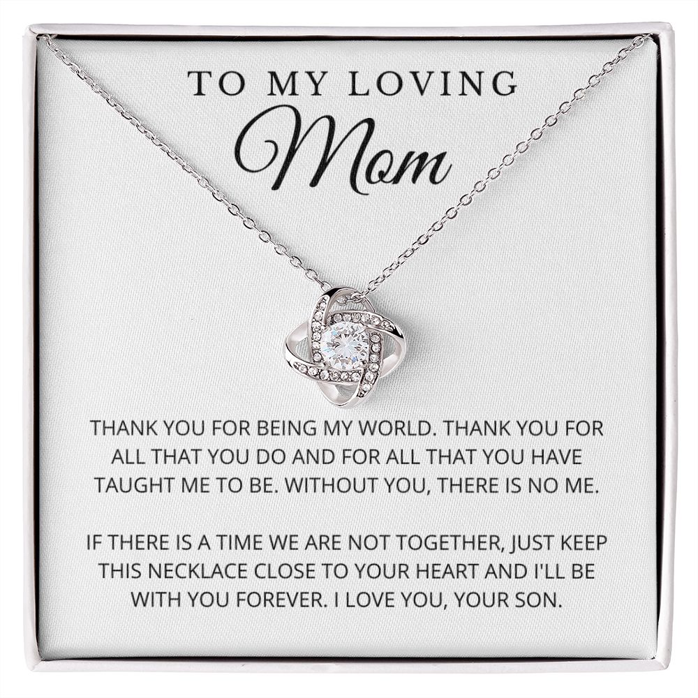 To My Mom | My World | Love Knot