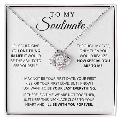 To My Soulmate | One Thing | Love Knot