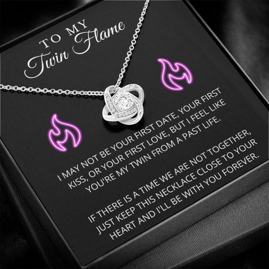 To My Twin Flame | Grateful | Love Knot
