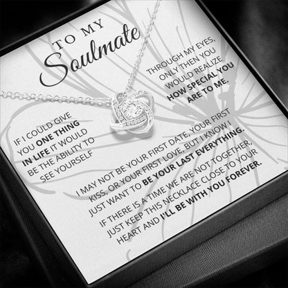 To My Soulmate | See Yourself | Love Knot