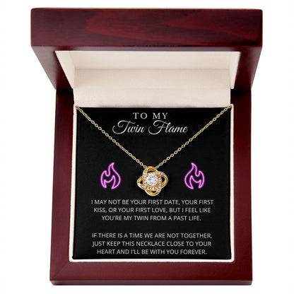 To My Twin Flame | Grateful | Love Knot