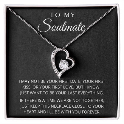 To My Soulmate | Be Your Last Forever Love