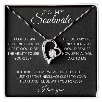 To My Soulmate | See Yourself | Forever Love