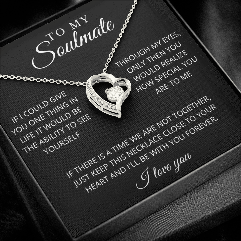 To My Soulmate | See Yourself | Forever Love