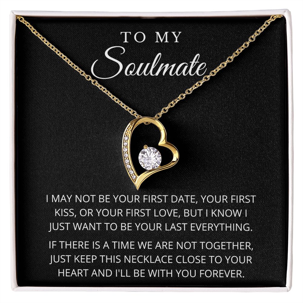 To My Soulmate | Be Your Last Forever Love