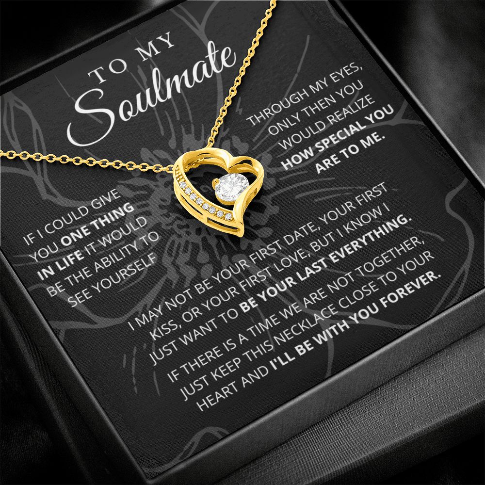 To My Soulmate | See Yourself | Forever Love